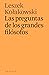 Las preguntas de los grandes filósofos