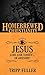 The Homebrewed Christianity Guide to Jesus: Lord, Liar, Lunatic…Or Awesome?