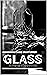 Glass: Transparent and Fragile