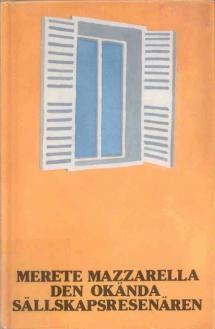 Den okända sällskapsresenären (Hardcover)