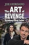 The Art of Revenge (An Anthony Provati Thriller #3)