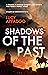 Shadows Of The Past