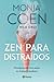 Zen para distraídos