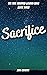 Sacrifice (The Nine Hundred Golden Suns, #3)