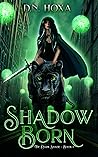 Shadow Born