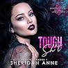 Tough Sh*t by Sheridan Anne