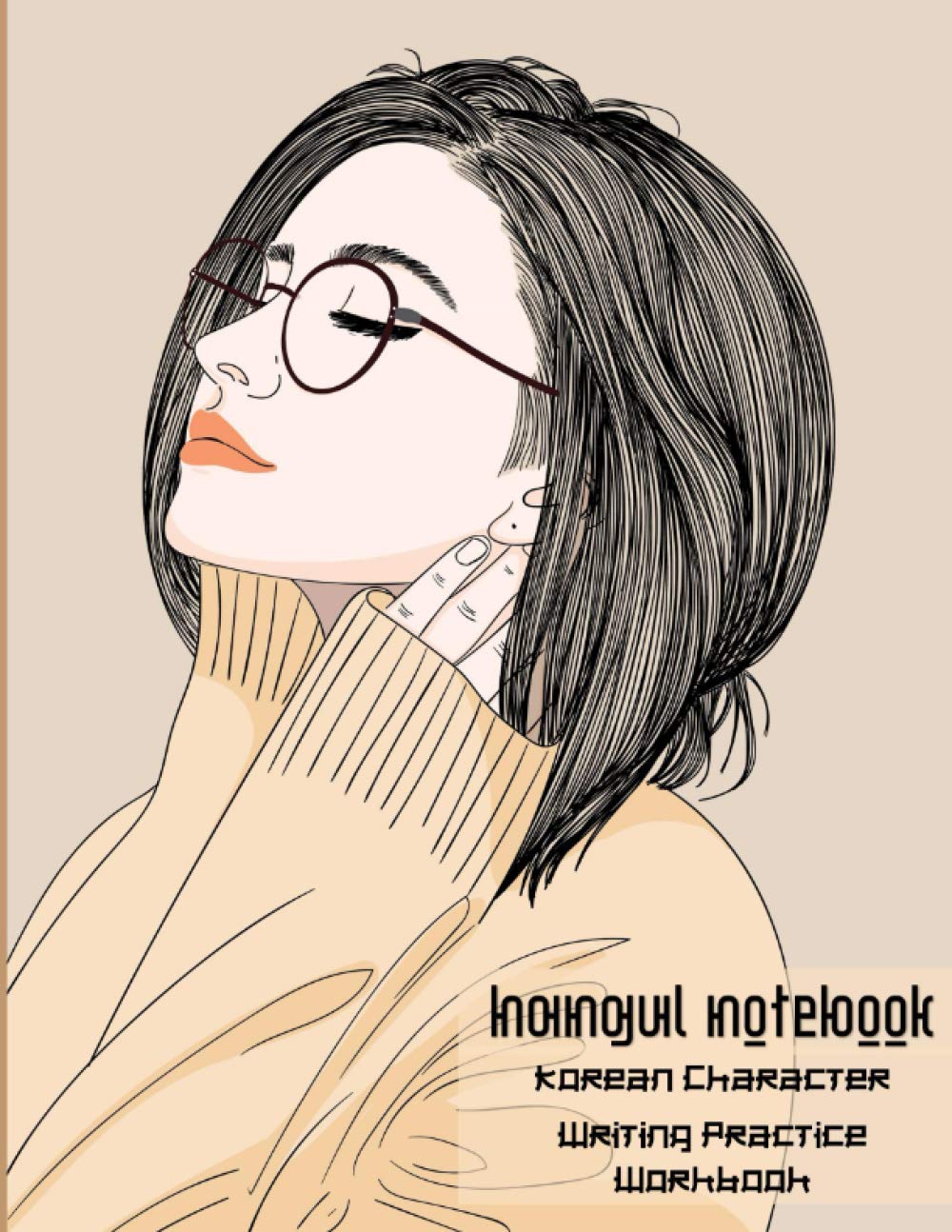 Hangul Notebook Korean Character Writing Practice Workbook: Large Manhwa Style Cute Girl Hangeul Wongoji Book, Learn Korean for Beginners Workbook, ... Kids, Adults, Grown-ups, Students, Kpop Fans (Paperback)