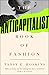 The Anti-Capitalist Book of Fashion by Tansy E. Hoskins