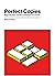Perfect Copies: Reproduction and the Contemporary Comic