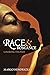 Race and Romance by Margo Hendricks