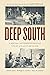 Deep South: A Social Anthropological Study of Caste and Class