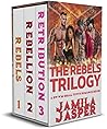 The Rebels Trilogy