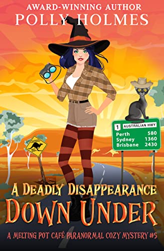 A Deadly Disappearance Down Under (Melting Pot Cafe, #5)