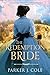 The Redemption Bride ( The Blizzard Brides)