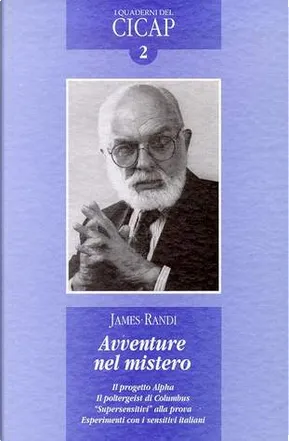 Avventure nel mistero: il progetto Alpha, il poltergeist di Columbus, supersensitivi alla prova, esperimenti con i sensitivi italiani (Paperback)
