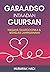 Garaadso Intaadan Guursan by Mubarak Hadi