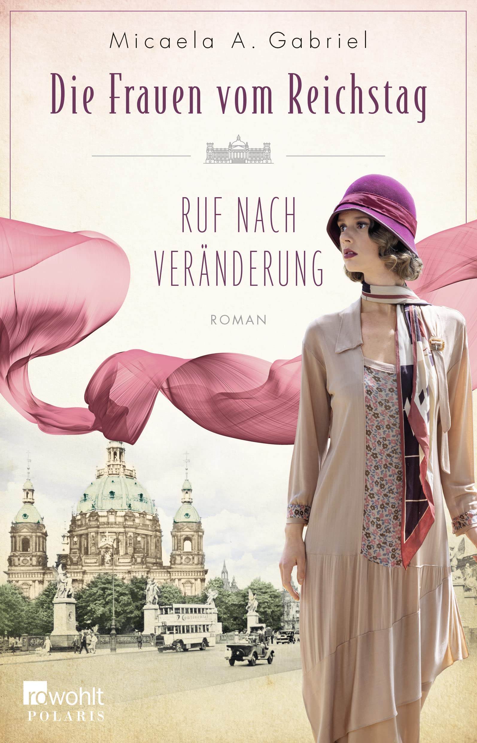 Die Frauen vom Reichstag: Ruf nach Veränderung (ebook)
