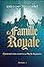 La Famille Royale, Vol 2  by Gregory Toussaint