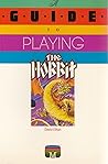 A Guide to Playing the Hobbit by David Elkan