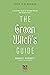 The Green Witch's Guide to Herbal Magick: A Handbook of Green Hearthcraft and Plant-Based Spellcraft