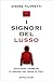 I signori del lusso by Simone Filippetti