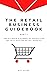 The Retail Business Guidebo...