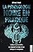 La psychologie noire en pratique by Stéphane Thibaut