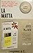 La matta - Il romanzo di una giovane incapace di controllare i propri impulsi e proteggere il proprio corpo
