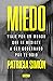 Miedo: Viaje por un mundo que se resiste a ser gobernado por el odio