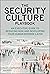 The Security Culture Playbook: An Executive Guide To Reducing Risk and Developing Your Human Defense Layer