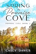 Spring in Promise Cove