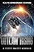 Outlaw Rising (Parse Galaxy...