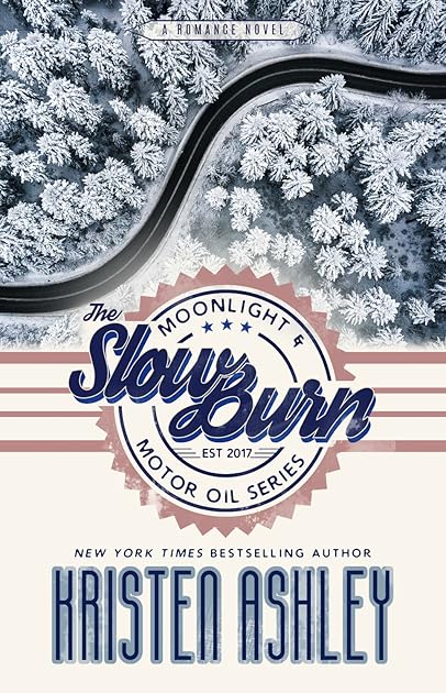 The Slow Burn (Moonlight and Motor Oil #2)