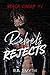 Rebels & Rejects (Black Cre...