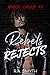 Rebels & Rejects (Black Creek, #1)