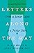 Letters Along the Way by D.A. Carson