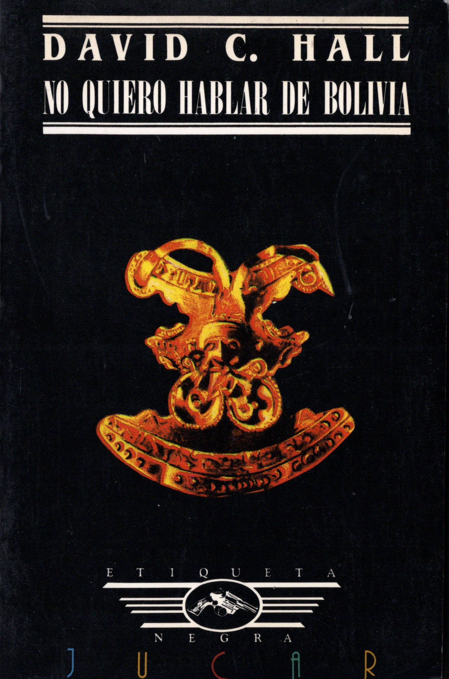 No Quiero Hablar de Bolivia