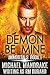 Demon Be Mine (Immortals #1)