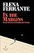 In the Margins: On the Pleasures of Reading and Writing (Thorndike Press Large Print Basics)