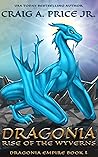 Dragonia by Craig A. Price Jr.