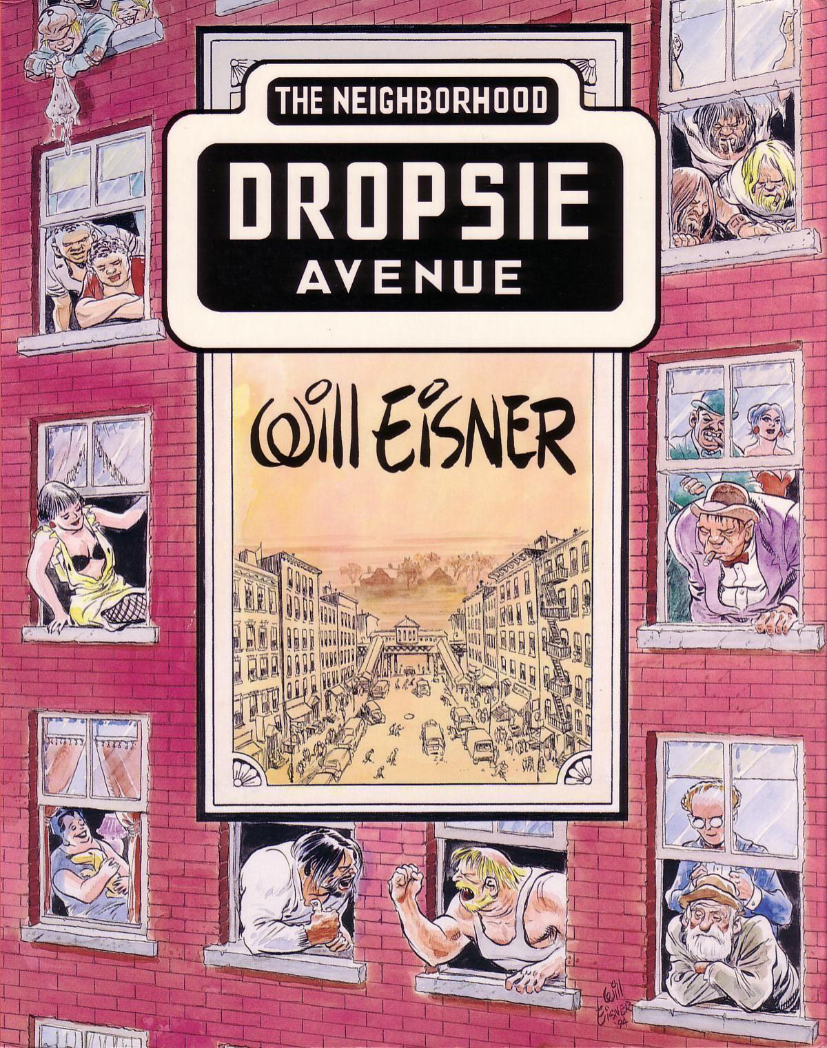 Dropsie Avenue: The Neighborhood (The Will Eisner Library)