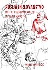 Rusija in slovanstvo: med velikodržavnostjo in vzajemnostjo