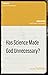 Has Science Made God Unnecessary?