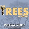 The Trees by Percival Everett