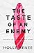 The Taste of an Enemy