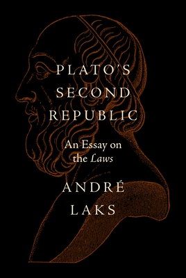 Plato's Second Republic: An Essay on the Laws (Hardcover)