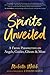 Spirits Unveiled: A Fresh P...