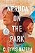 Neruda on the Park
