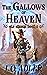 The Gallows of Heaven