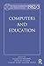 Computers and Education (World Yearbook of Education)